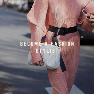 Become a Fashion Stylist Dubai Class